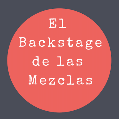 el-backsatge-de-las-mezclas-javi-caballero.
