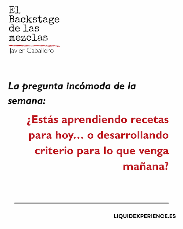 Pregunta incómoda de la semana: ¿Estás aprendiendo recetas para hoy… o desarrollando criterio para lo que venga mañana?